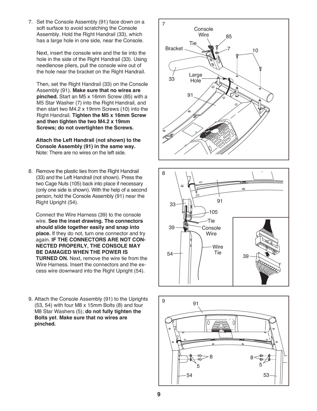 ProForm PFTL39908.0 manual Assembly 91. Make sure that no wires are, Wire. See the inset drawing. The connectors 