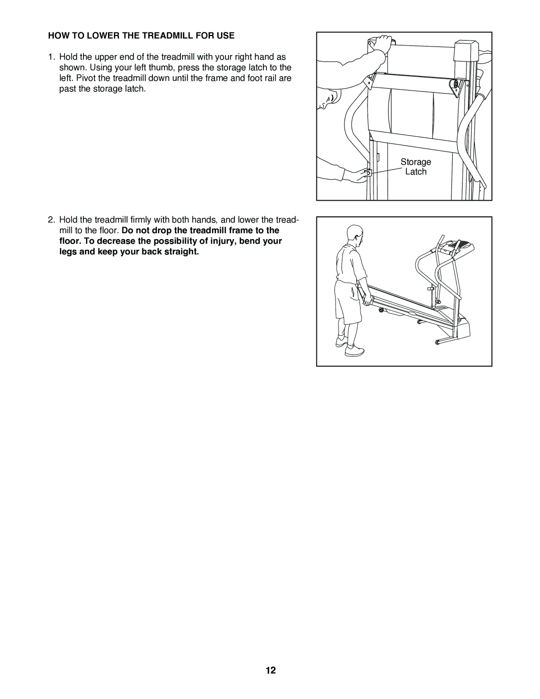 ProForm PFTL39920 user manual HOW to Lower the Treadmill for USE 