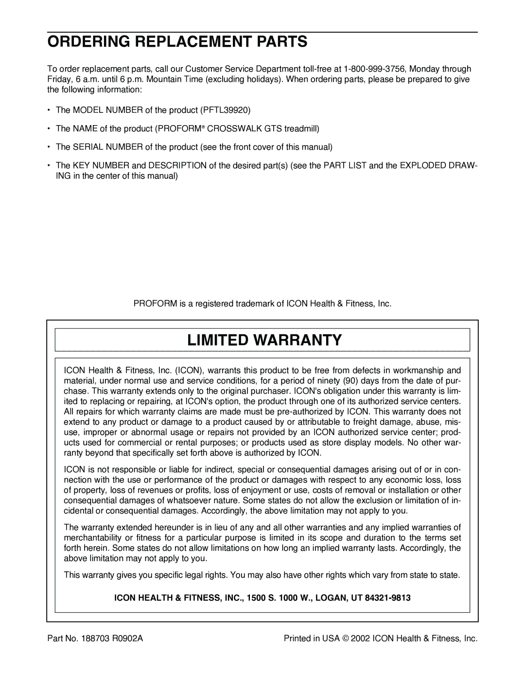 ProForm PFTL39920 Ordering Replacement Parts, Limited Warranty, Icon Health & FITNESS, INC., 1500 S W., LOGAN, UT 