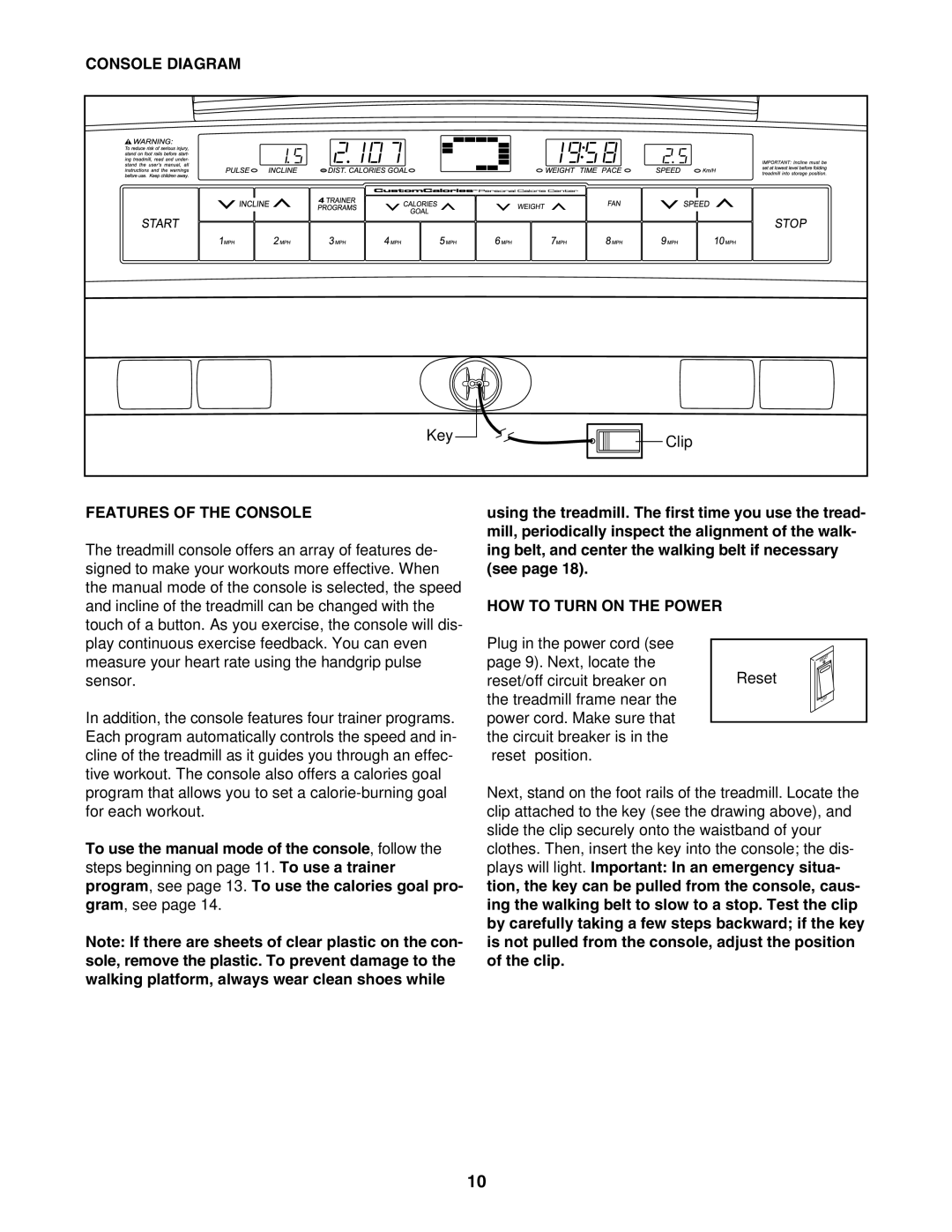 ProForm PFTL41105.0 user manual Console Diagram, Features of the Console, HOW to Turn on the Power 