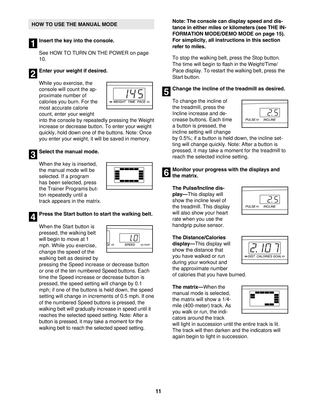 ProForm PFTL41105.0 user manual HOW to USE the Manual Mode 