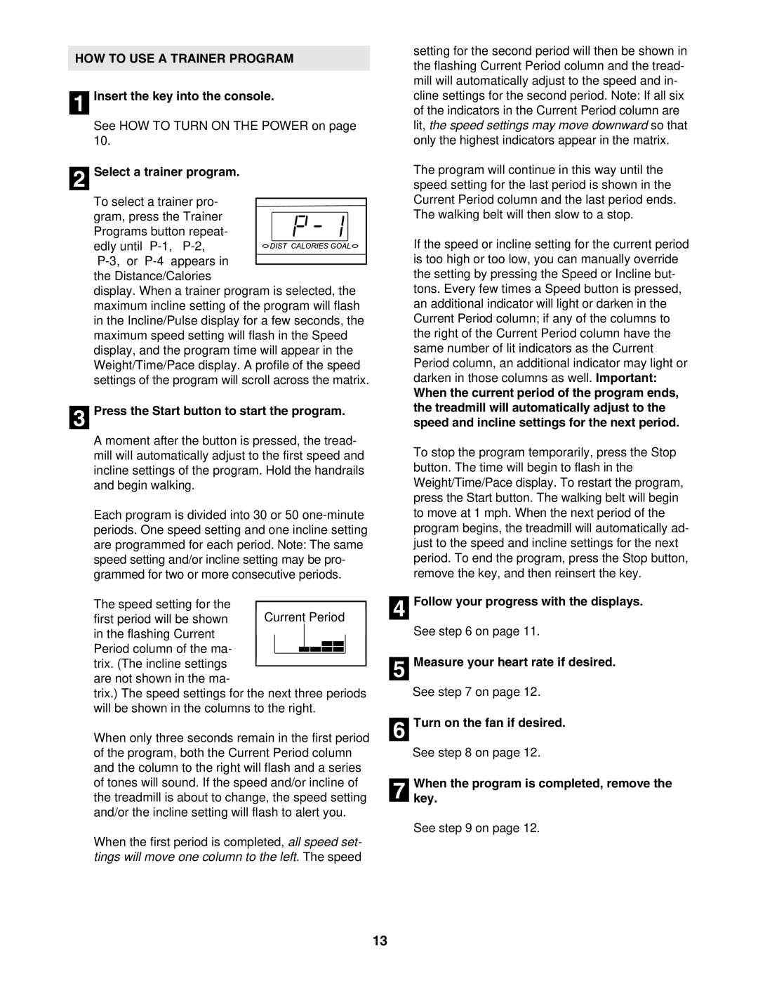 ProForm PFTL41105.0 HOW to USE a Trainer Program, Select a trainer program, Press the Start button to start the program 