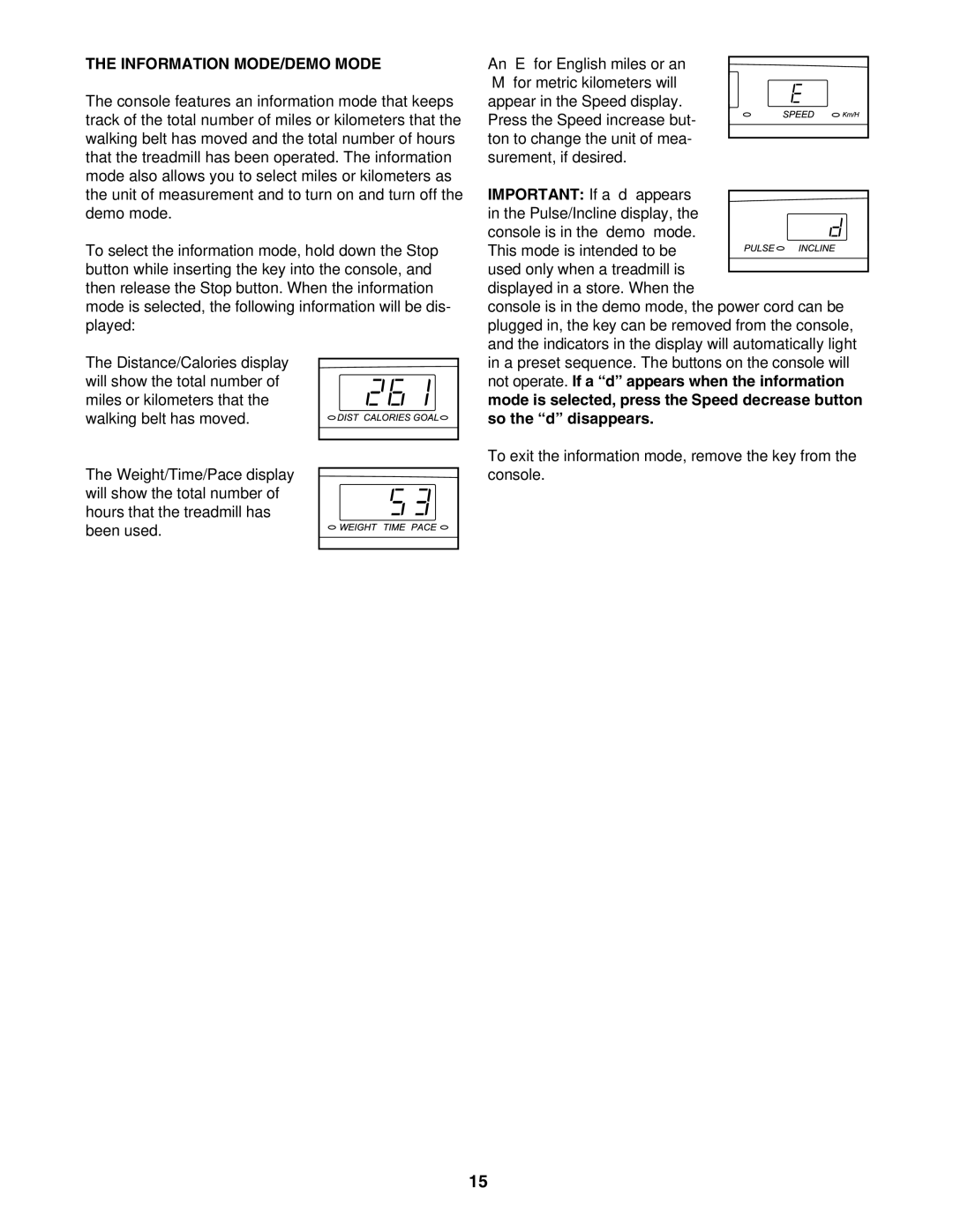 ProForm PFTL41105.0 user manual Information MODE/DEMO Mode 