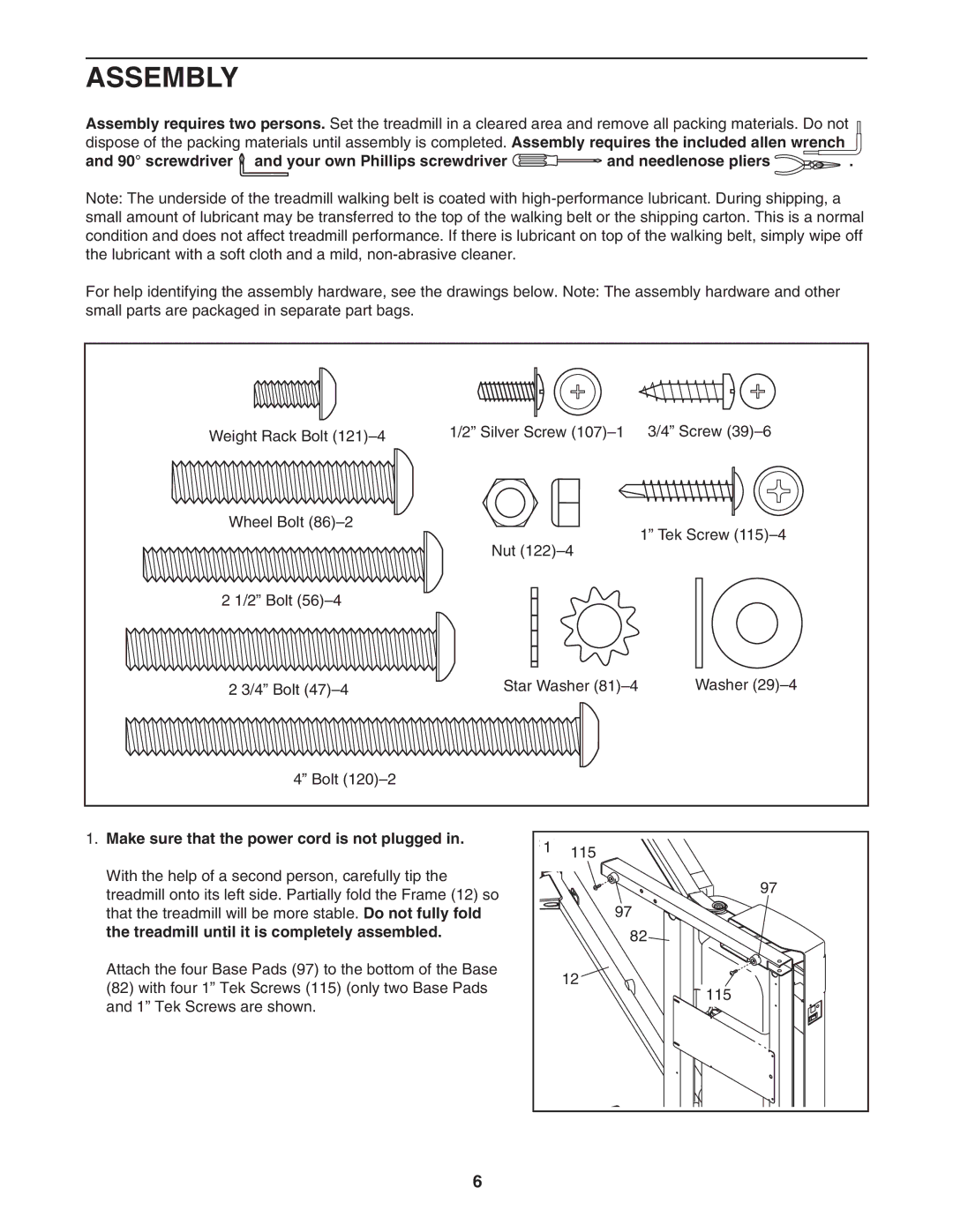 ProForm PFTL413040, 445i user manual Assembly, Make sure that the power cord is not plugged 