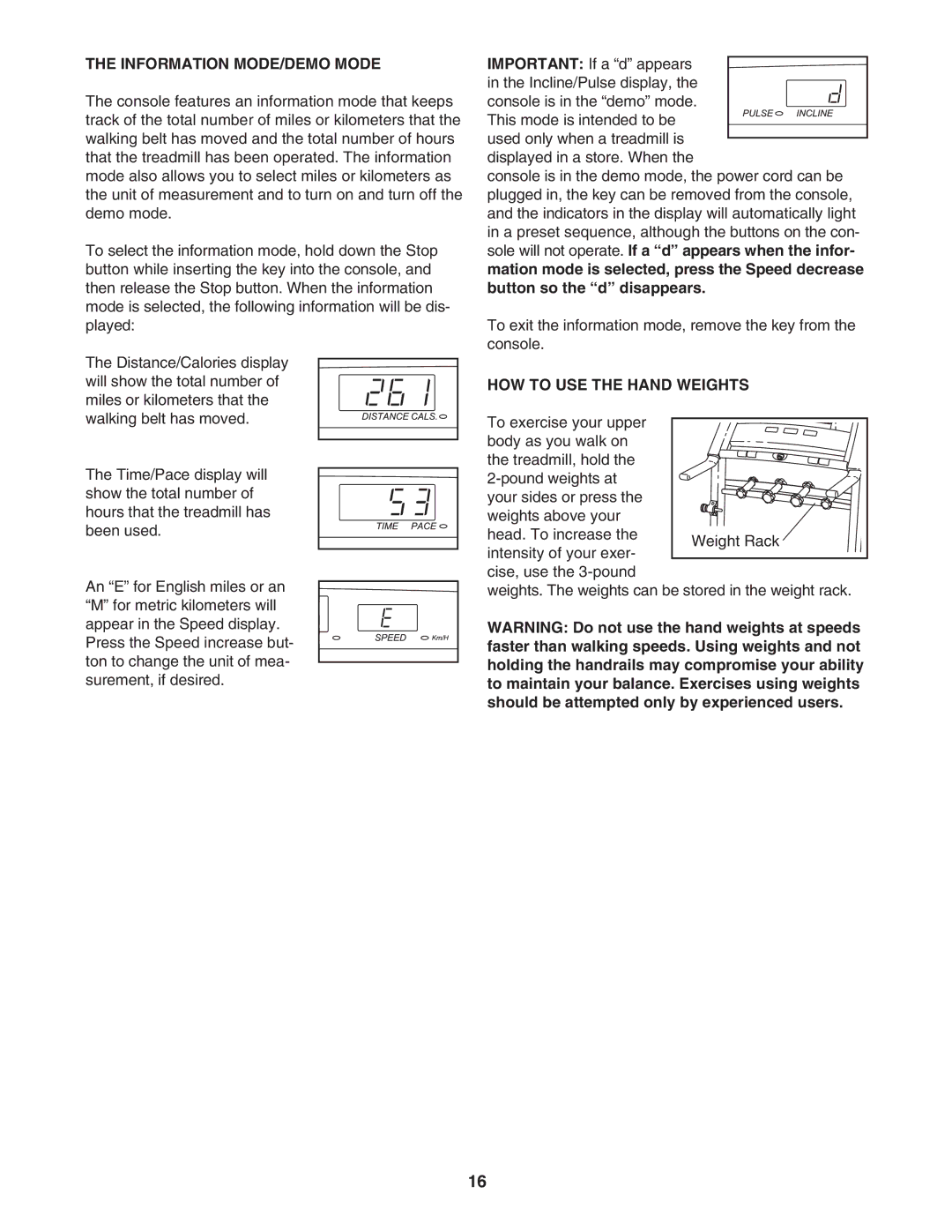 ProForm PFTL43205.0 user manual Information MODE/DEMO Mode, HOW to USE the Hand Weights 