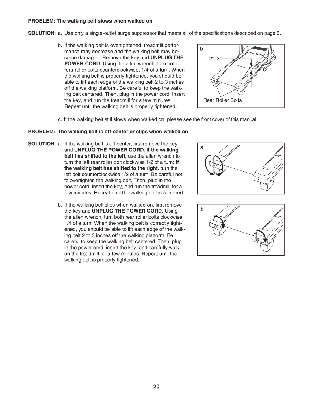 ProForm PFTL43205.0 user manual Problem The walking belt slows when walked on 