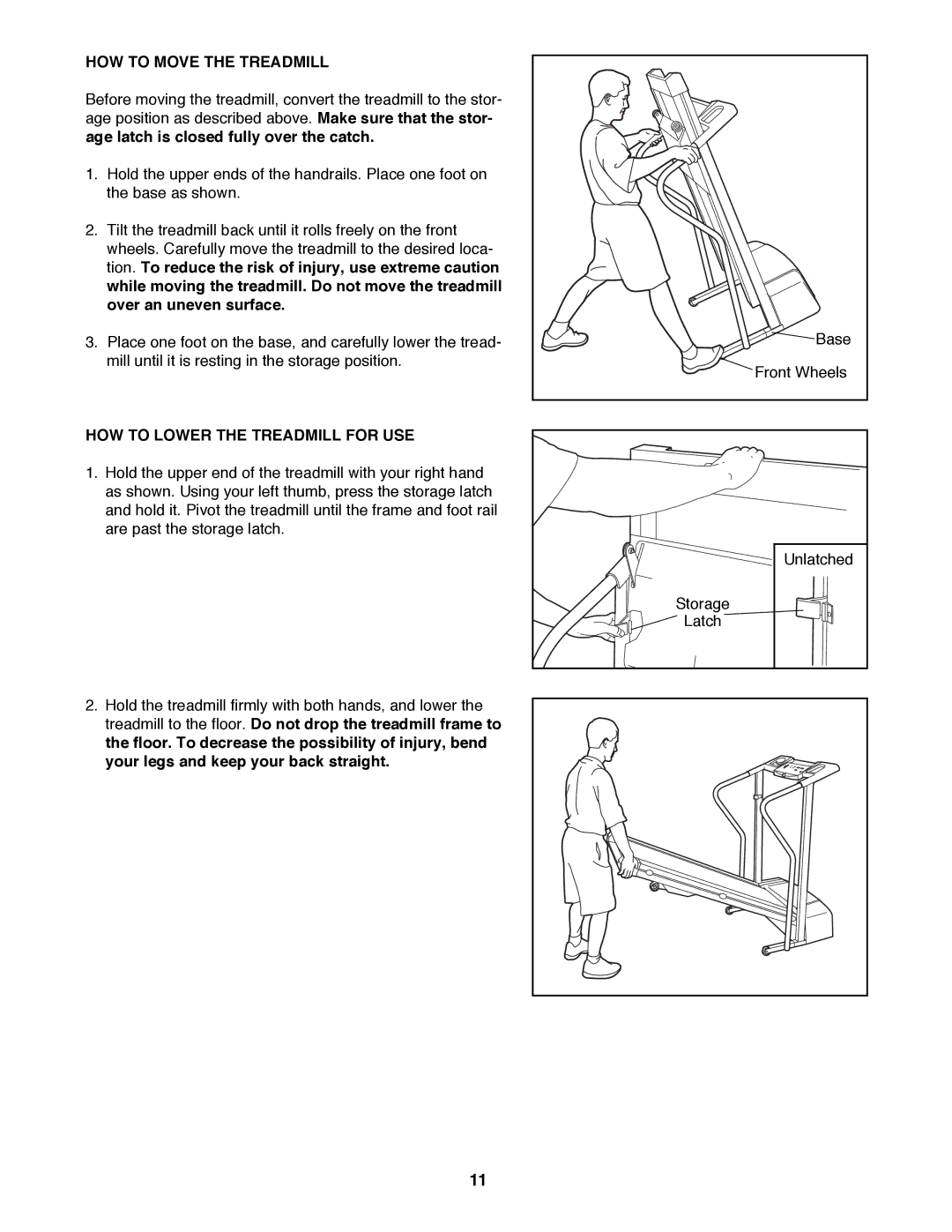 ProForm PFTL49100 user manual HOW to Move the Treadmill, HOW to Lower the Treadmill for USE 