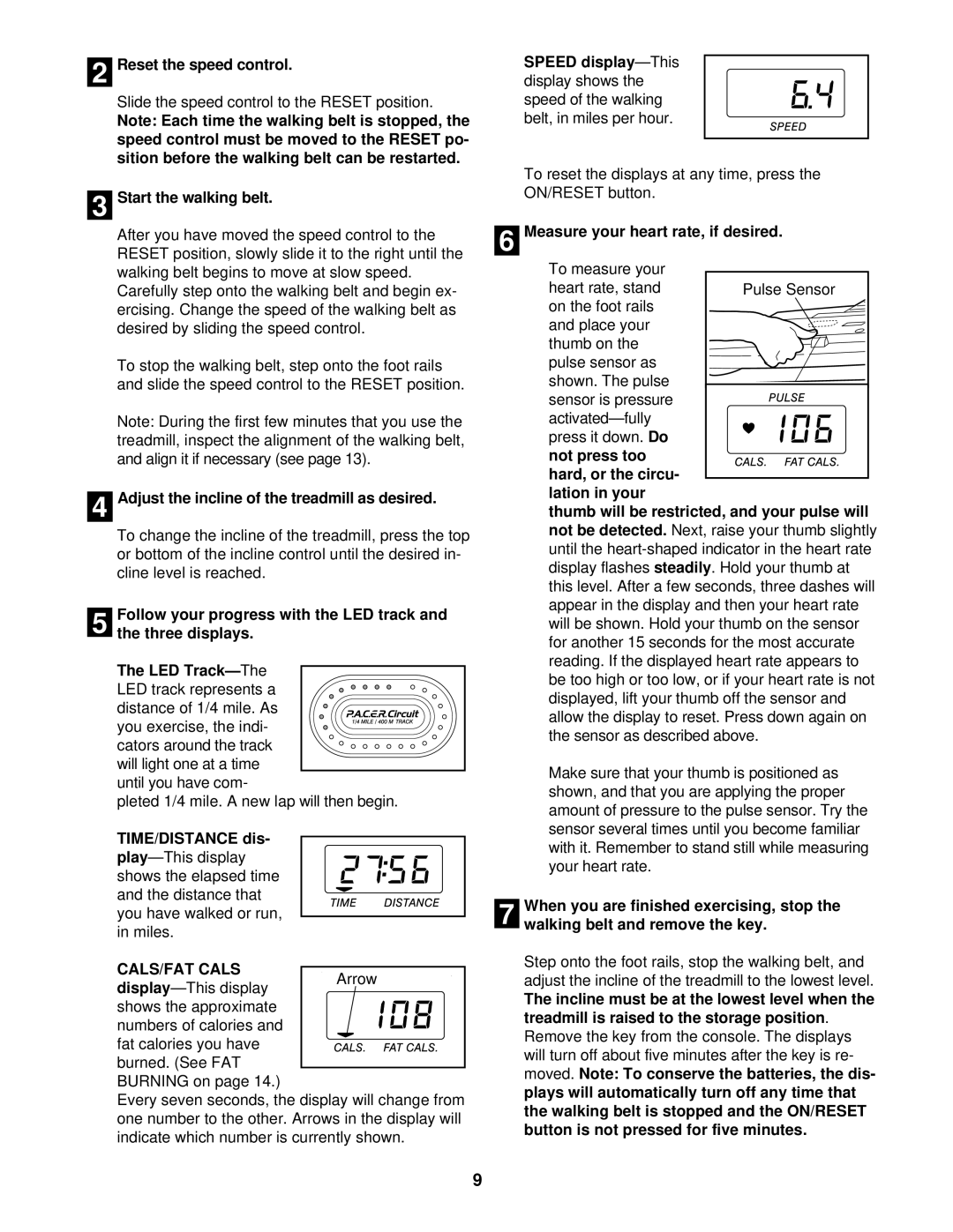 ProForm PFTL49210 Reset the speed control, Start the walking belt, Adjust the incline of the treadmill as desired 