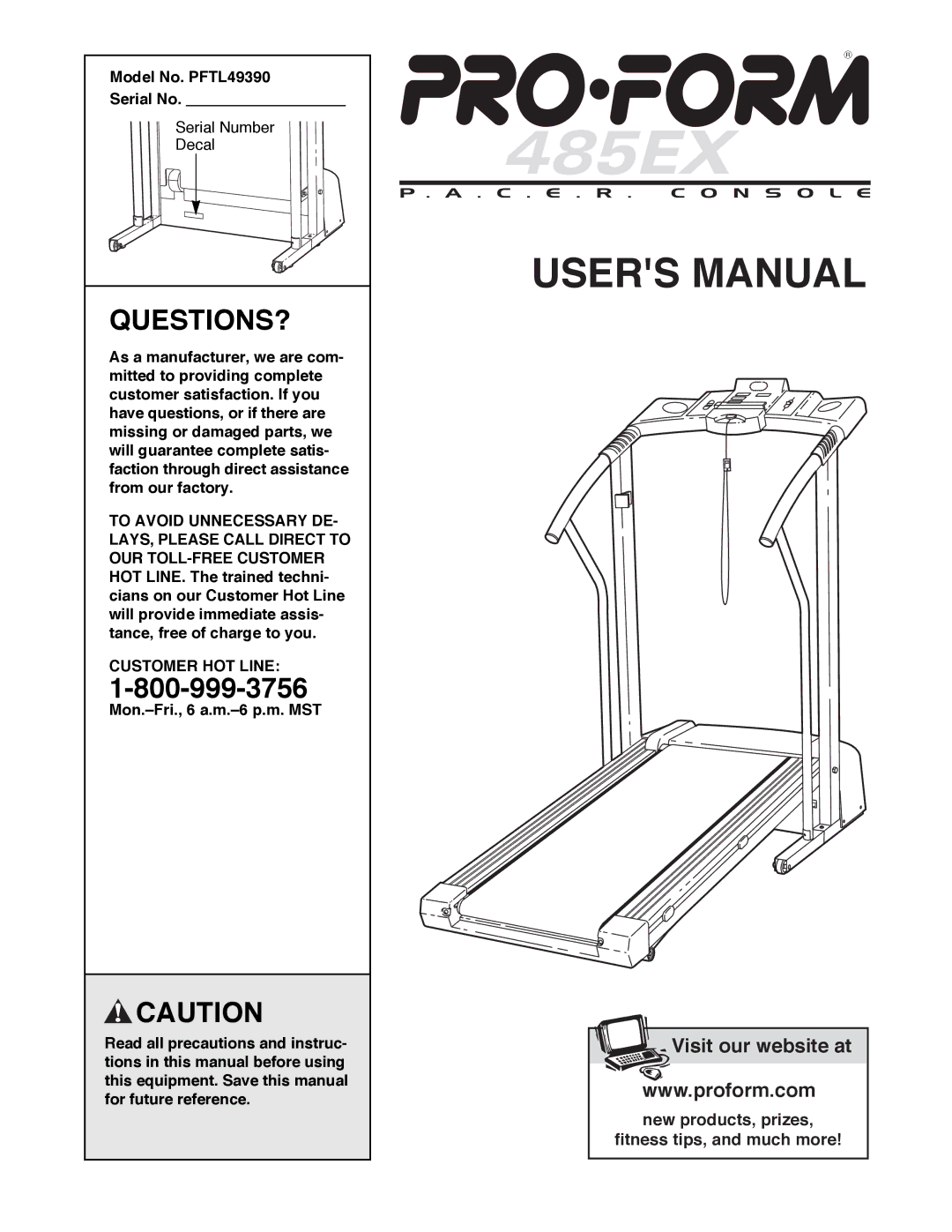 ProForm user manual Questions?, Model No. PFTL49390 Serial No, Customer HOT Line 