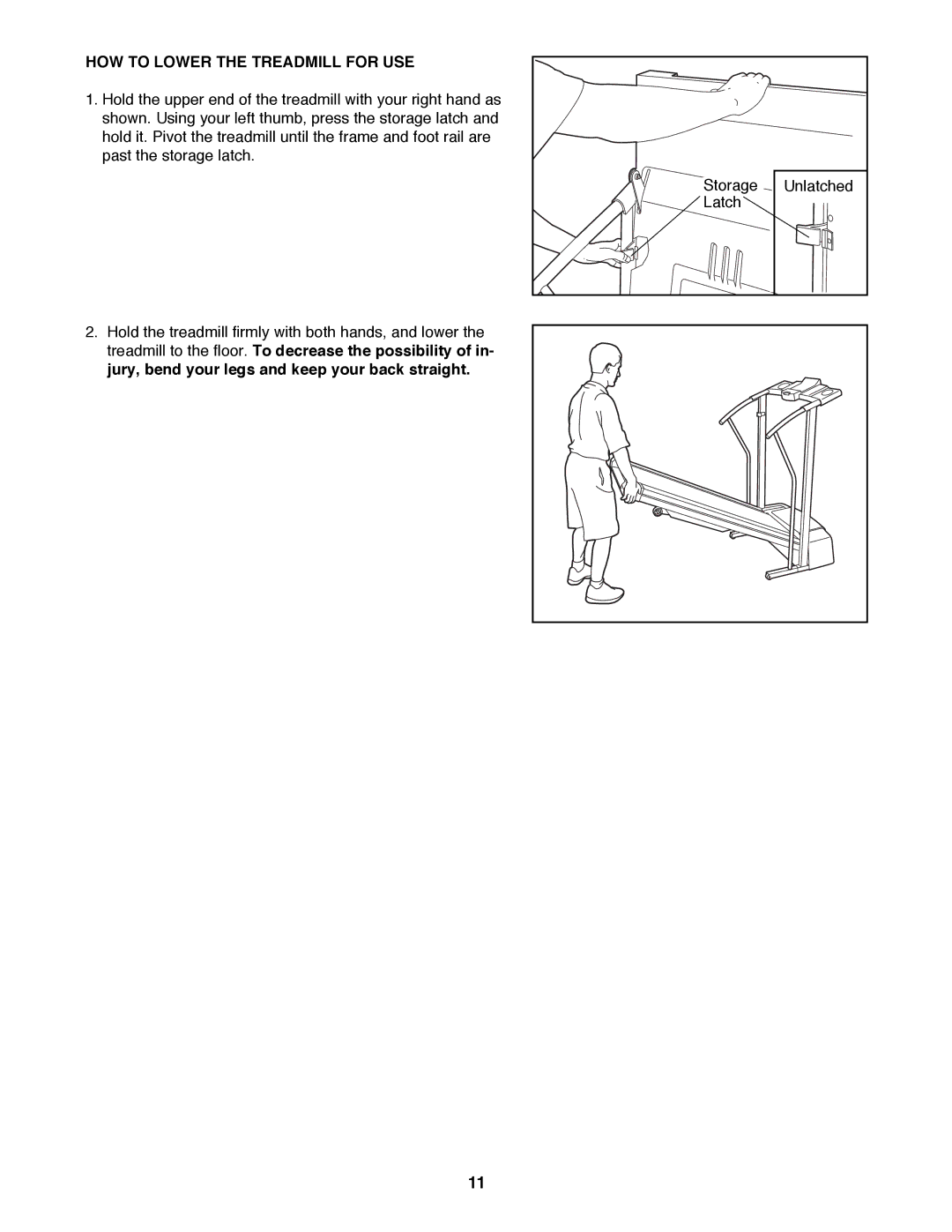 ProForm PFTL49390 user manual HOW to Lower the Treadmill for USE 