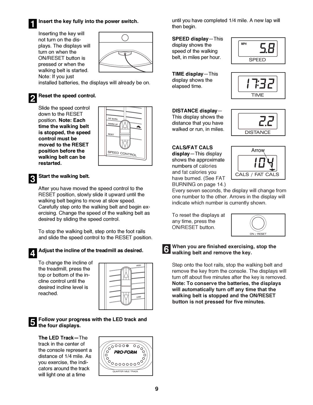 ProForm PFTL49390 user manual Insert the key fully into the power switch, Reset the speed control, Start the walking belt 
