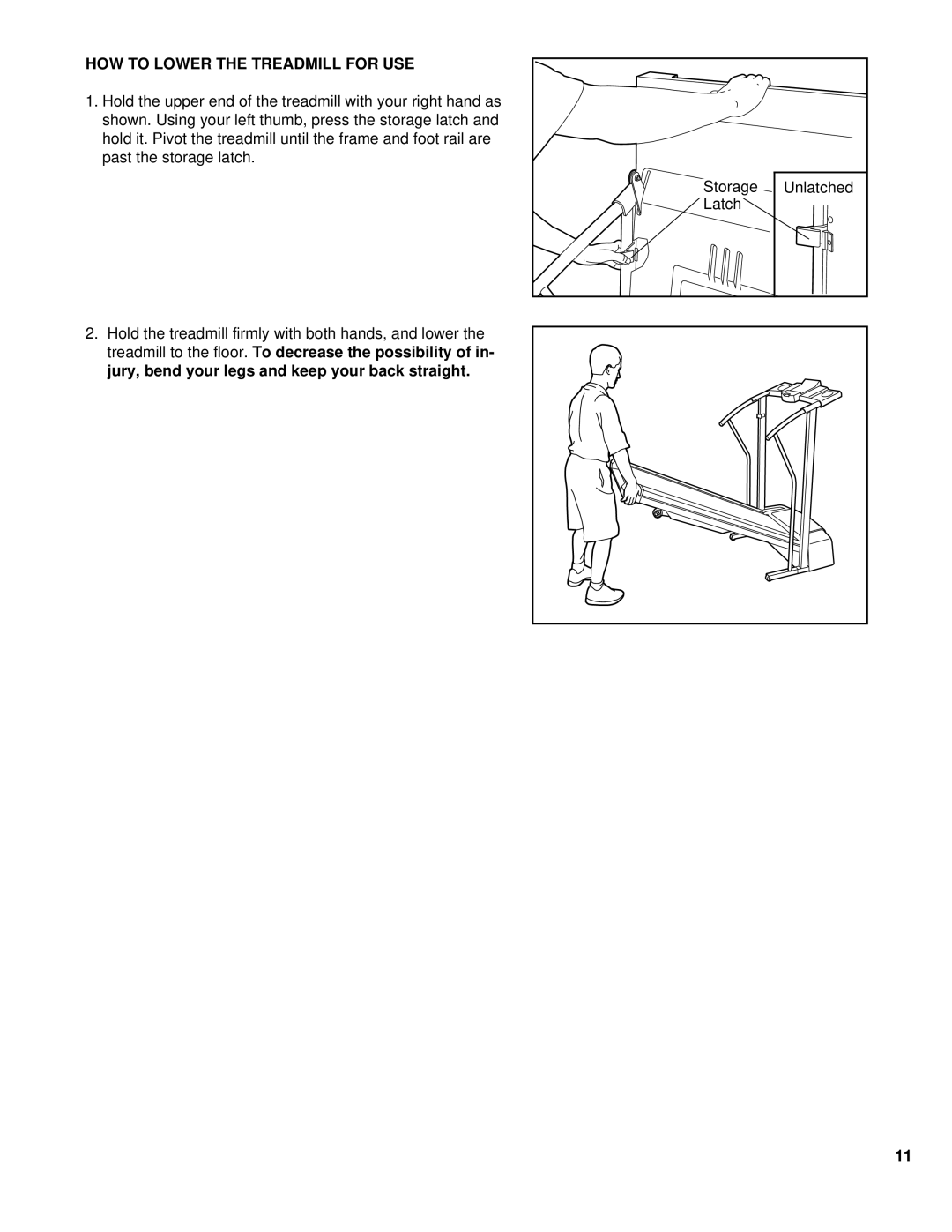 ProForm PFTL49392 user manual HOW to Lower the Treadmill for USE 