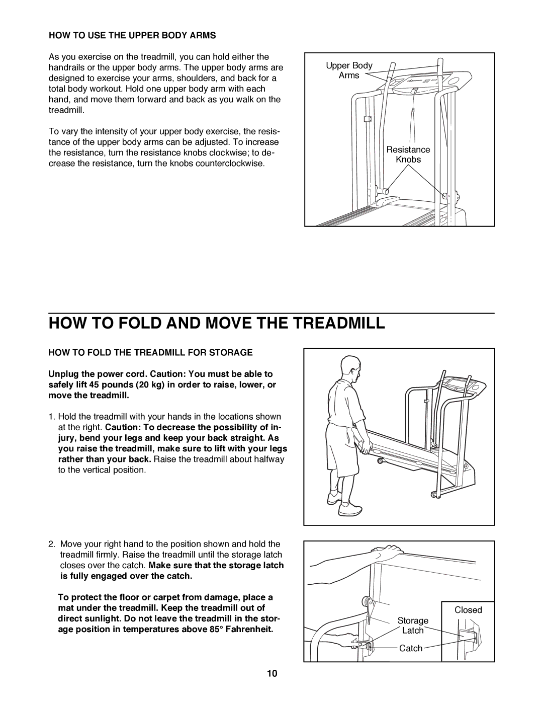 ProForm PFTL49400 user manual HOW to Fold and Move the Treadmill, HOW to USE the Upper Body Arms 