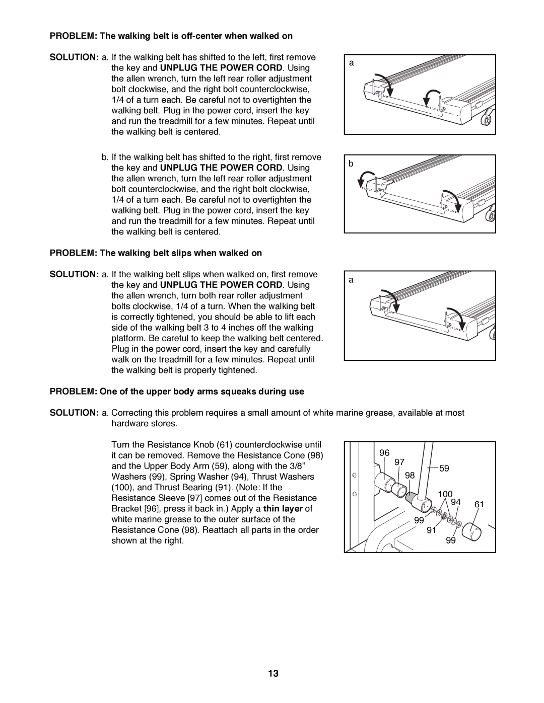 ProForm PFTL49400 Problem The walking belt is off-center when walked on, Problem The walking belt slips when walked on 