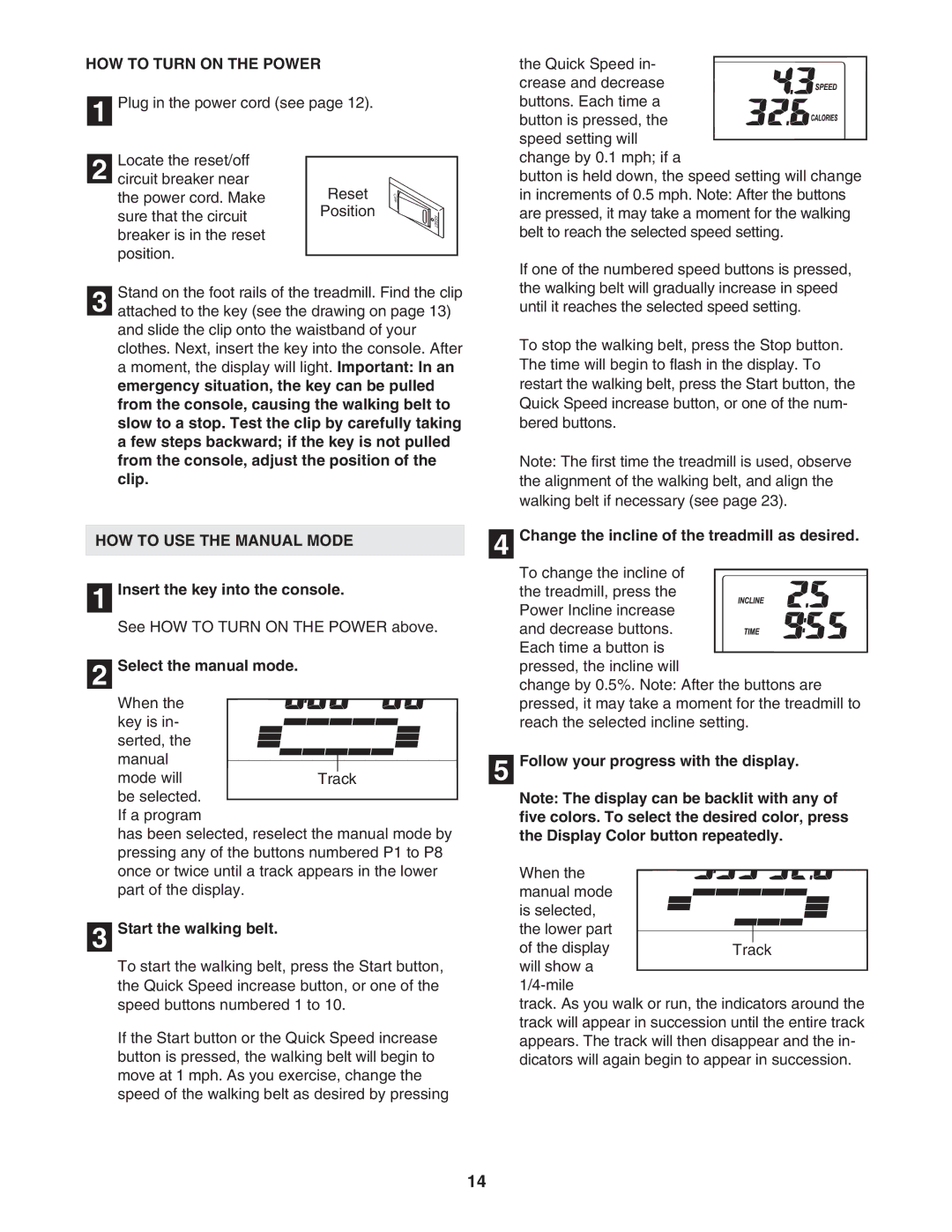 ProForm PFTL49406.1 user manual HOW to Turn on the Power, HOW to USE the Manual Mode 