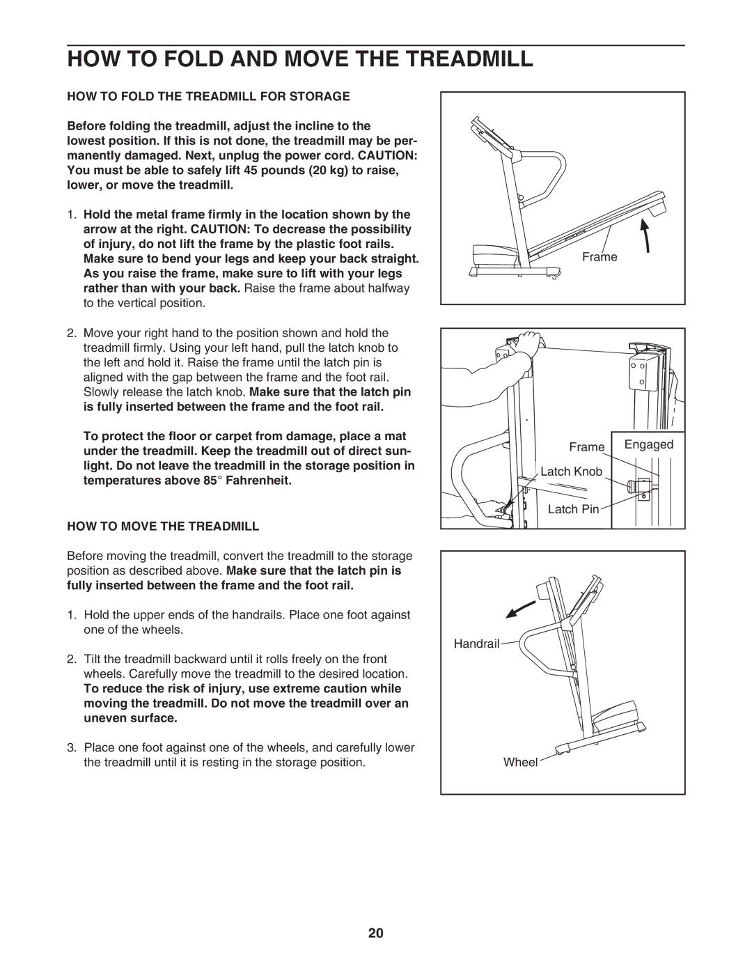 ProForm PFTL49406.1 HOW to Fold and Move the Treadmill, HOW to Fold the Treadmill for Storage, HOW to Move the Treadmill 