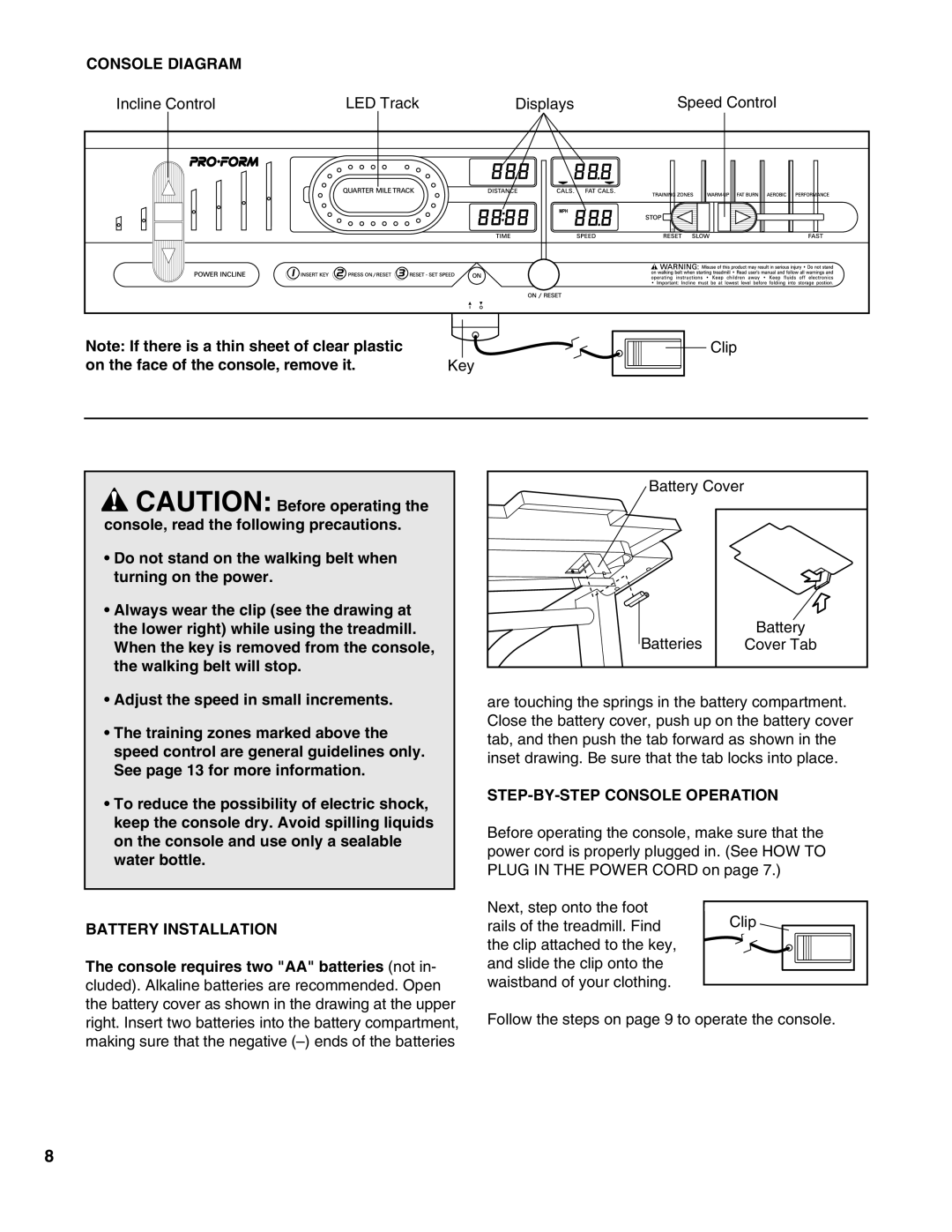 ProForm PFTL49490 user manual Console Diagram, On the face of the console, remove it Key, Battery Installation 