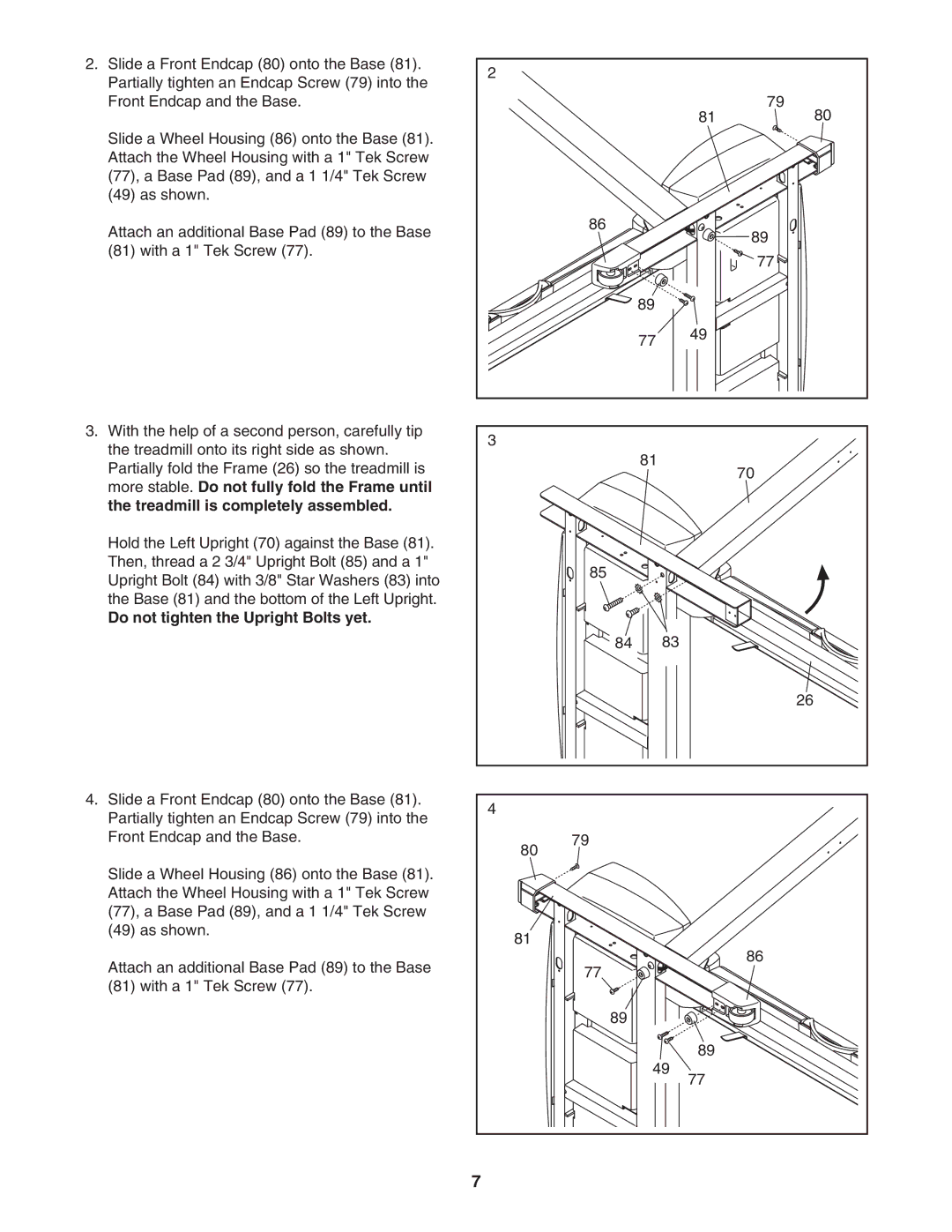 ProForm PFTL49507.0 user manual Do not tighten the Upright Bolts yet 