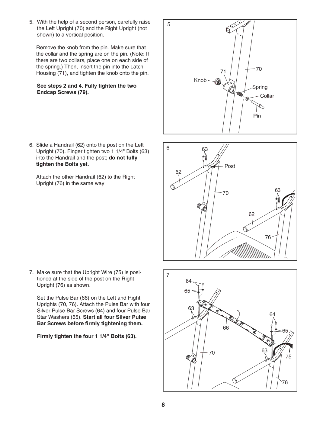 ProForm PFTL49507.0 user manual See steps 2 and 4. Fully tighten the two, Endcap Screws, Tighten the Bolts yet 