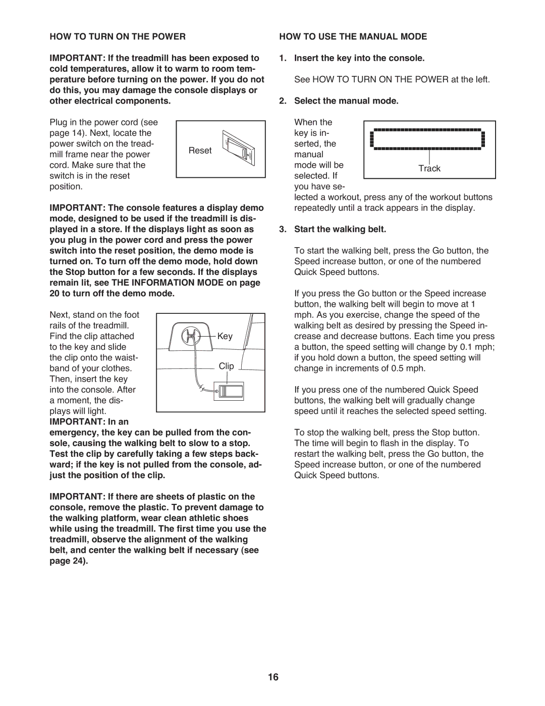 ProForm PFTL49621.0 warranty HOW to Turn on the Power, HOW to USE the Manual Mode 