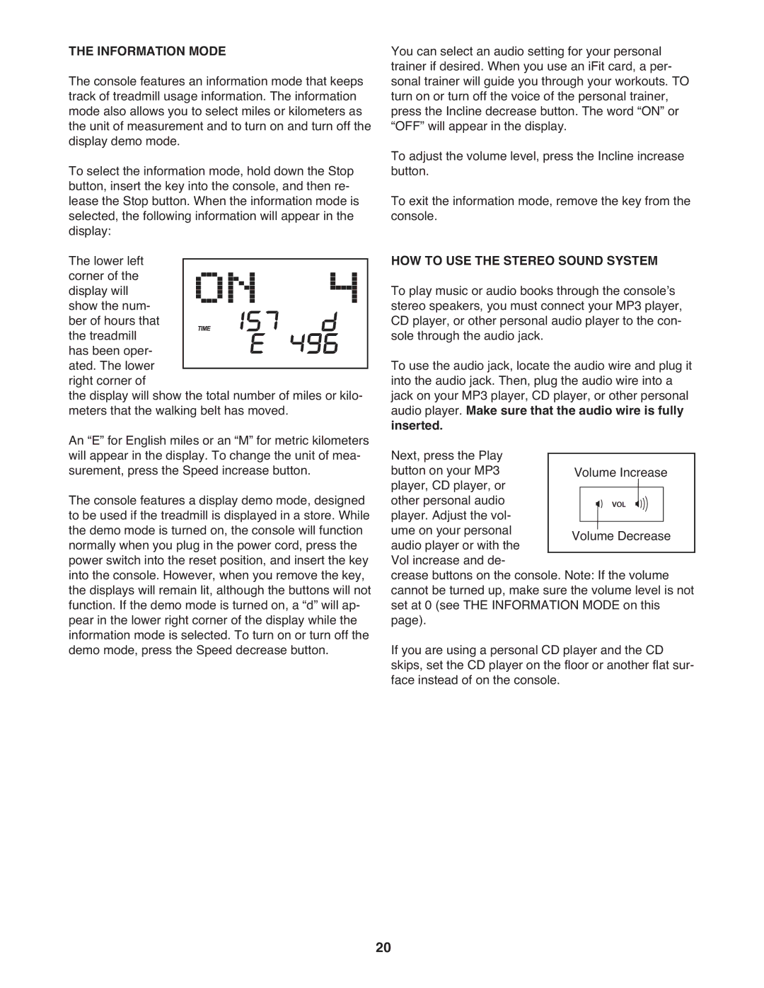 ProForm PFTL49621.0 warranty Information Mode, HOW to USE the Stereo Sound System 