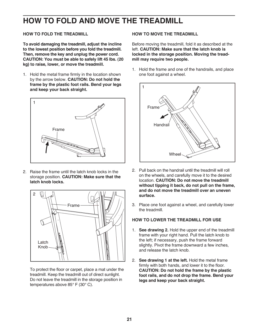 ProForm PFTL49621.0 warranty HOW to Fold and Move the Treadmill, HOW to Fold the Treadmill, HOW to Move the Treadmill 