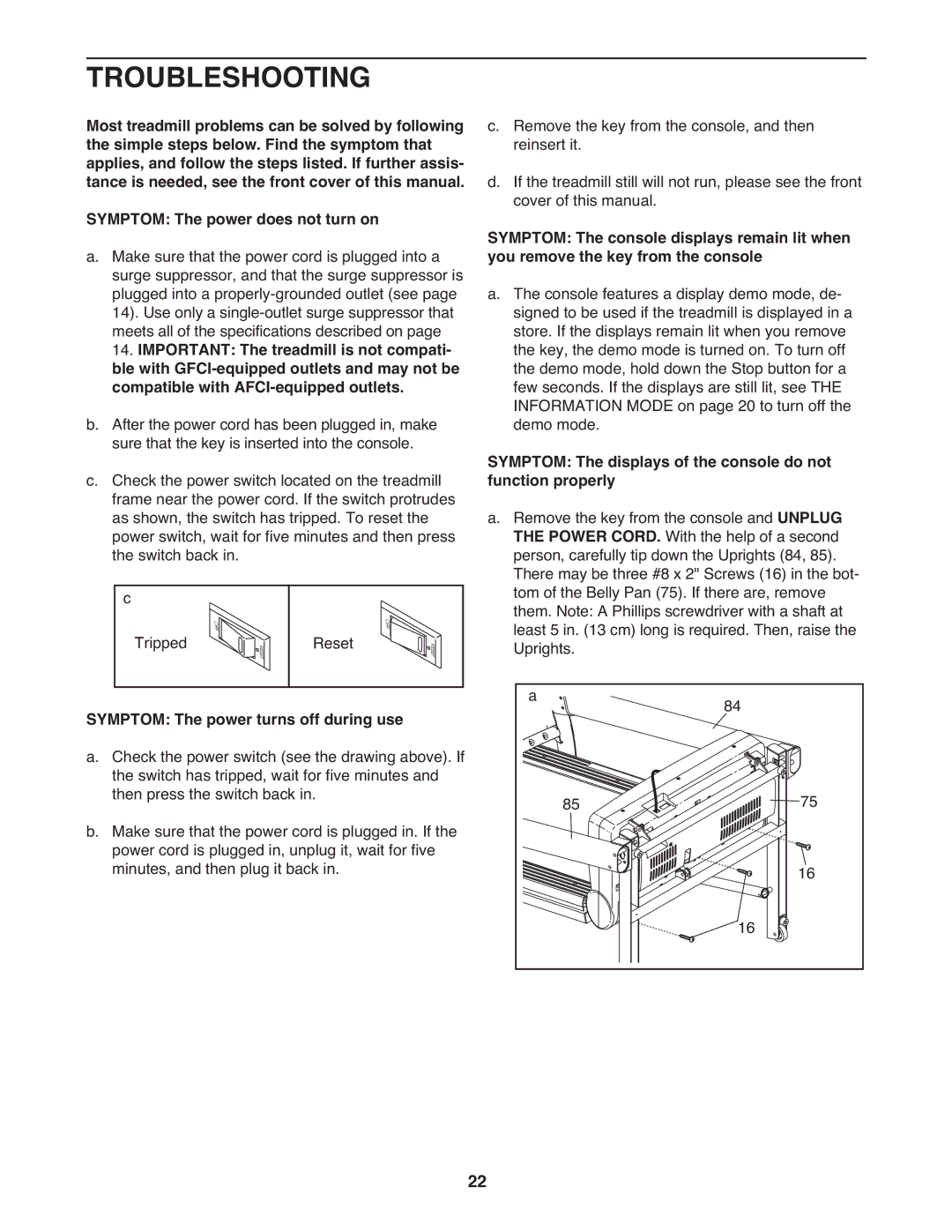 ProForm PFTL49621.0 warranty Troubleshooting, Symptom The power turns off during use 