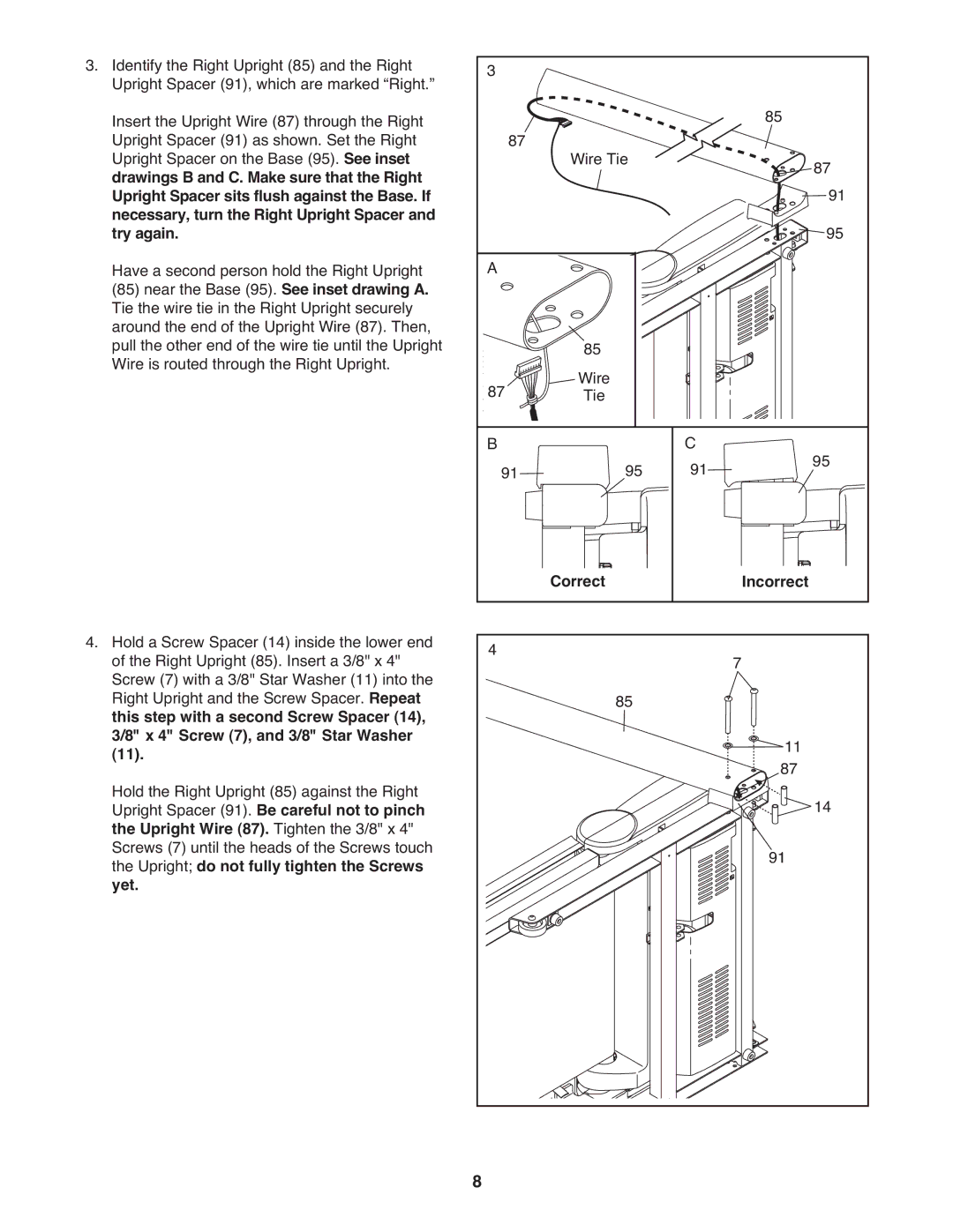 ProForm PFTL49621.0 warranty Correct Incorrec t, Upright do not fully tighten the Screws Yet 