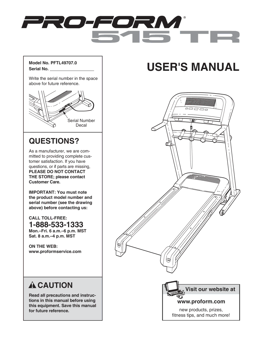 ProForm user manual Questions?, Model No. PFTL49707.0 Serial No, Call TOLL-FREE 