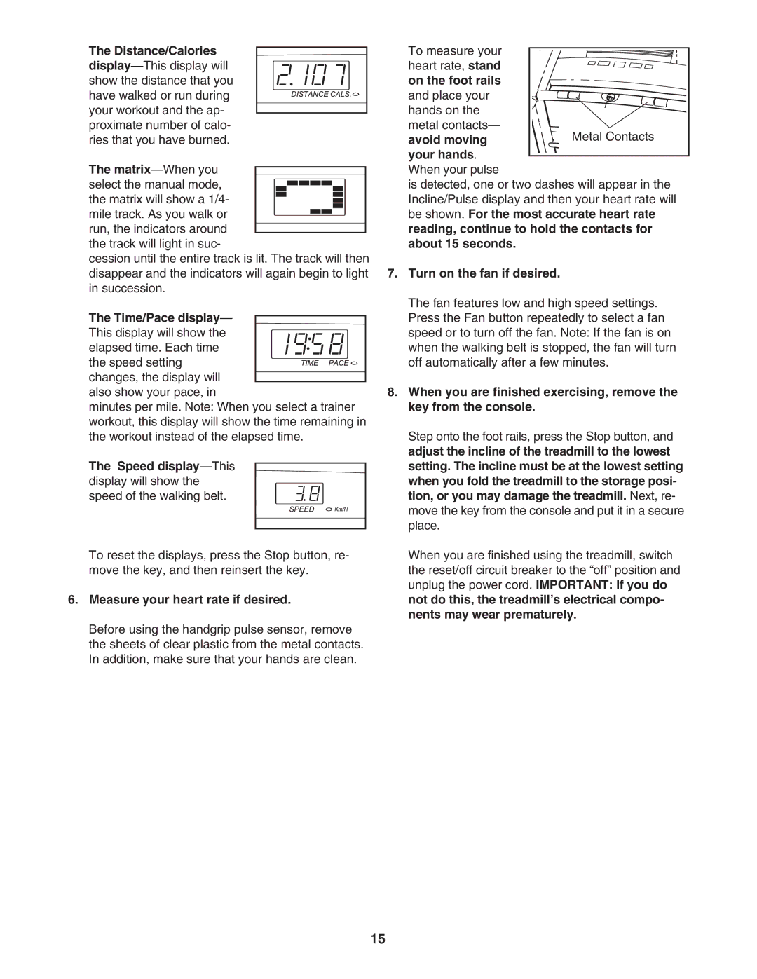 ProForm PFTL49707.0 user manual Avoid moving your hands. When your pulse, Turn on the fan if desired 