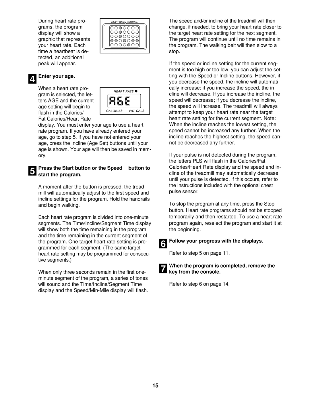 ProForm PFTL49720 user manual Enter your age 