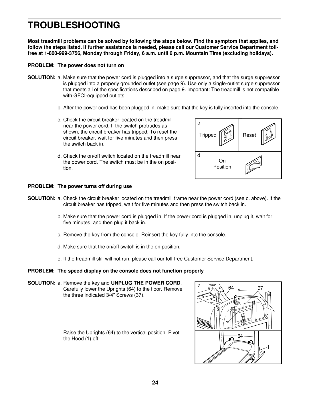 ProForm PFTL49720 user manual Troubleshooting, Problem The power turns off during use 