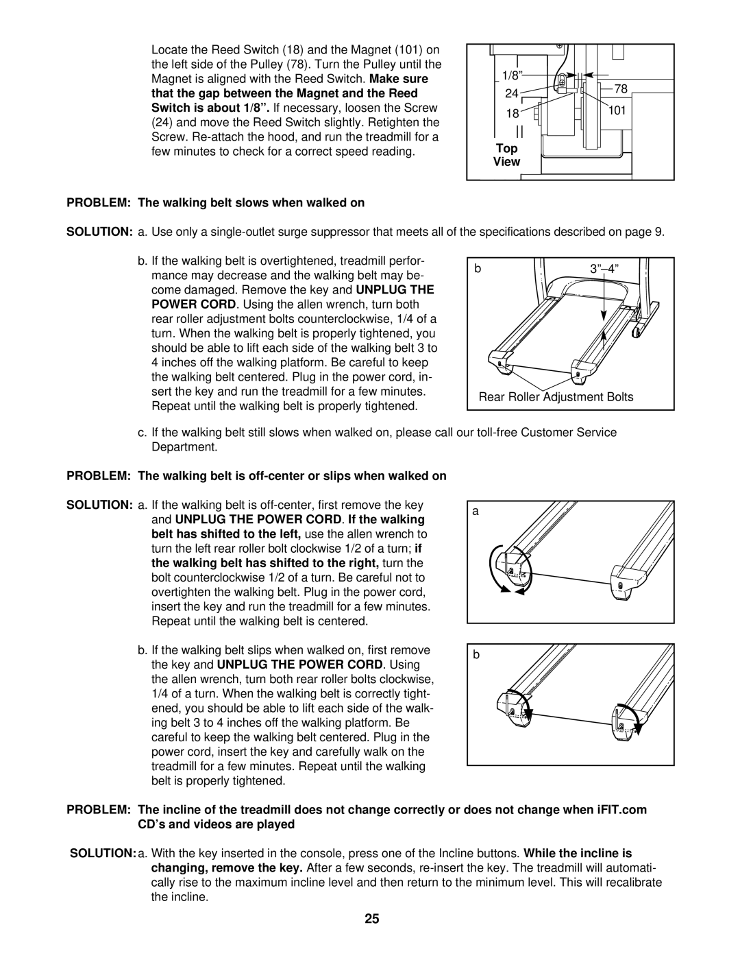 ProForm PFTL49720 user manual Problem The walking belt slows when walked on, Top 