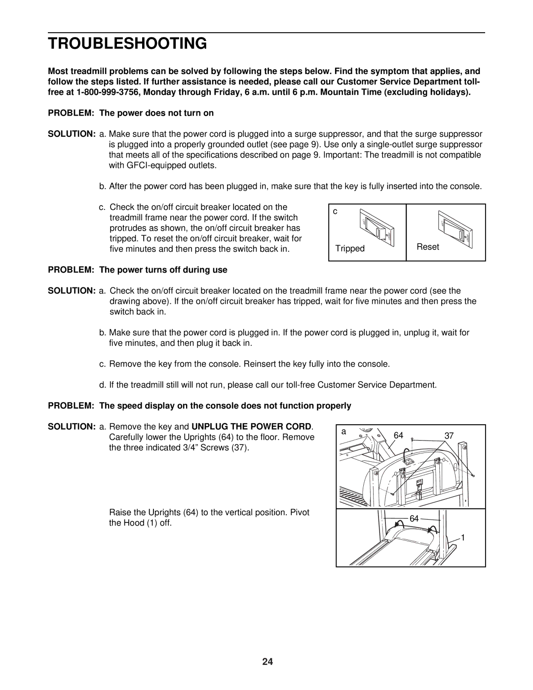 ProForm PFTL49721 user manual Troubleshooting, Problem The power turns off during use 