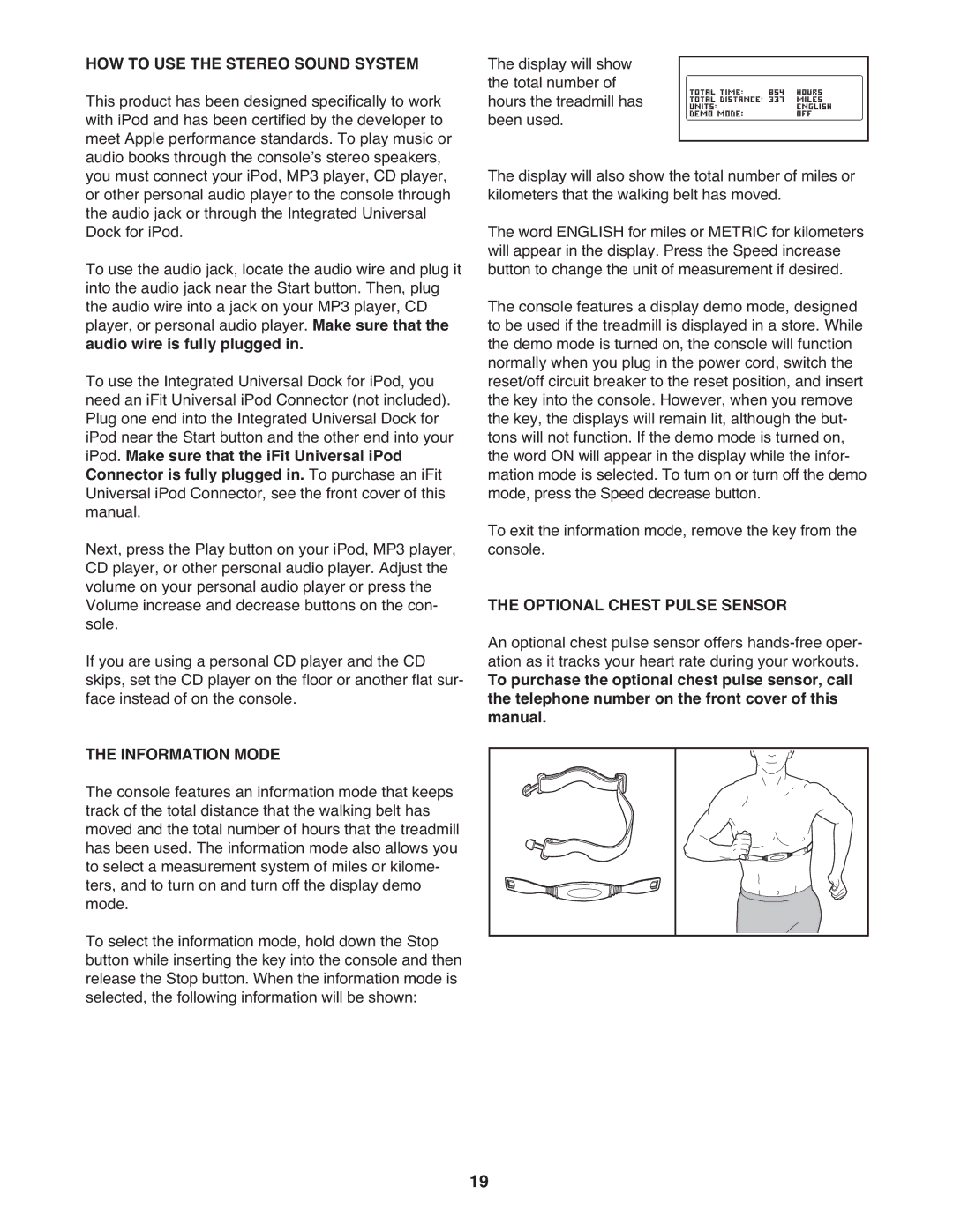 ProForm PFTL49908.0 user manual HOW to USE the Stereo Sound System, Information Mode, Optional Chest Pulse Sensor 