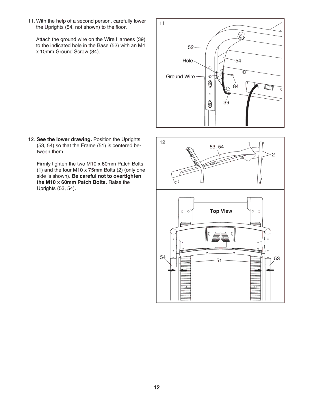 ProForm PFTL49909.0 user manual Side is shown. Be careful not to overtighten, M10 x 60mm Patch Bolts. Raise, Top View 