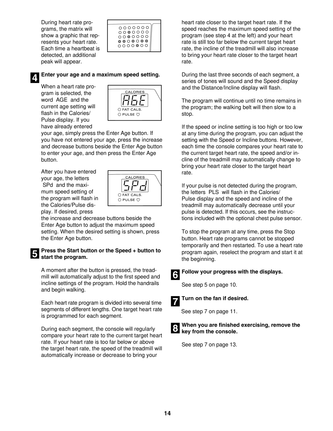 ProForm PFTL511040 user manual Enter your age and a maximum speed setting 