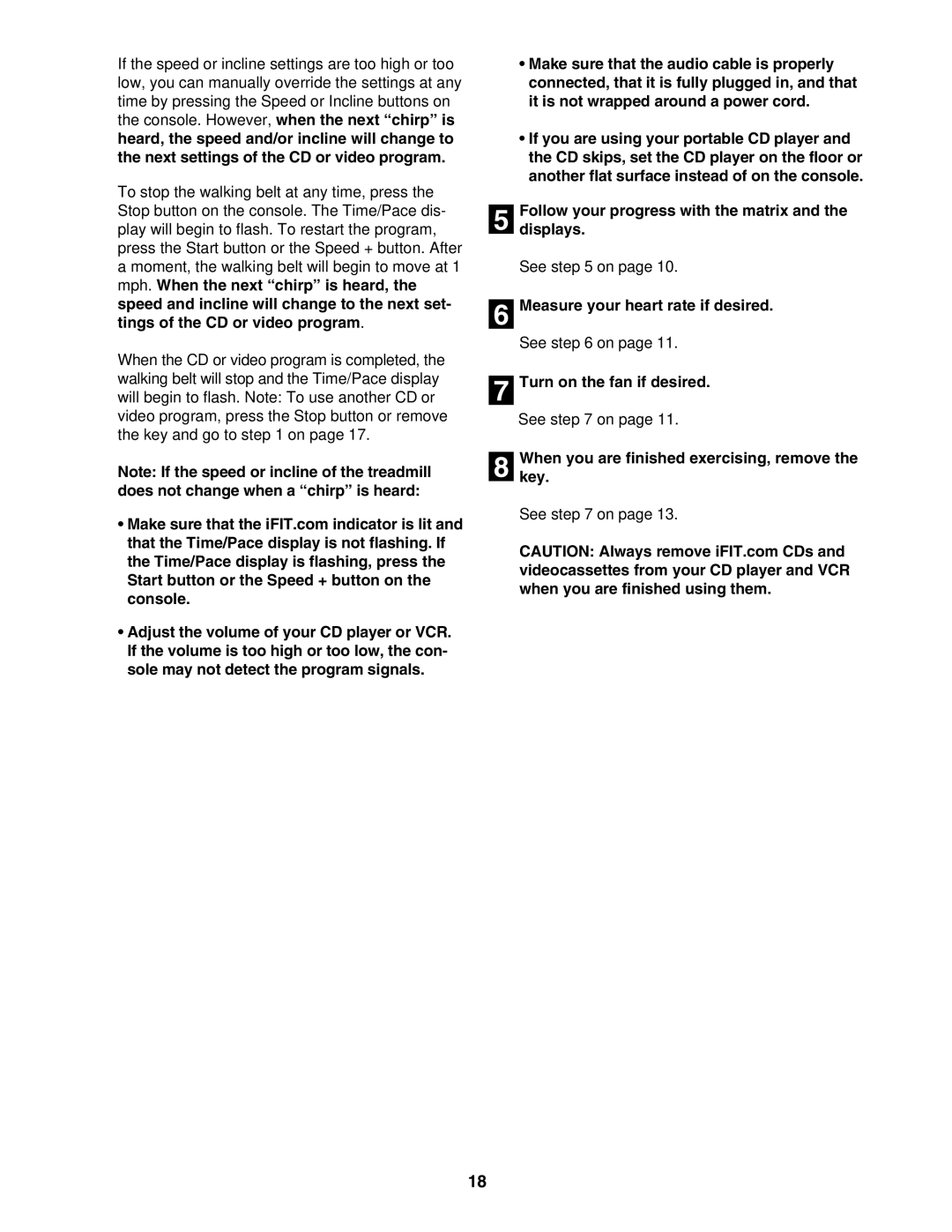 ProForm PFTL511040 user manual Measure your heart rate if desired, Whenkey. you are finished exercising, remove 