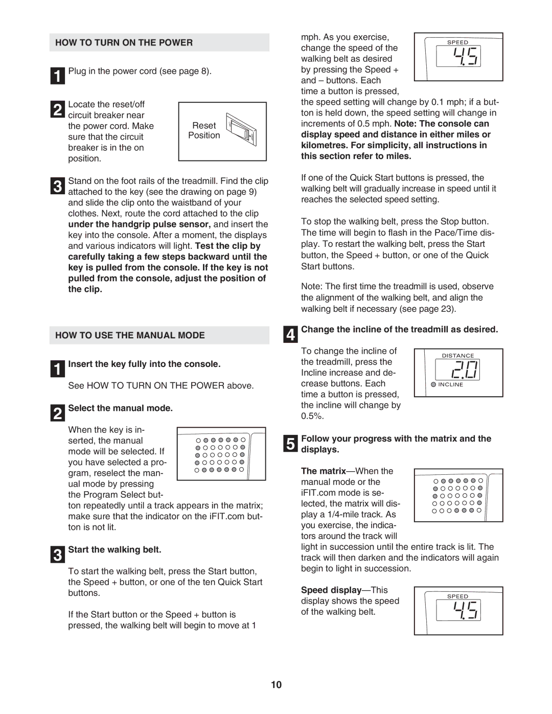 ProForm PFTL511041 user manual HOW to Turn on the Power, HOW to USE the Manual Mode 