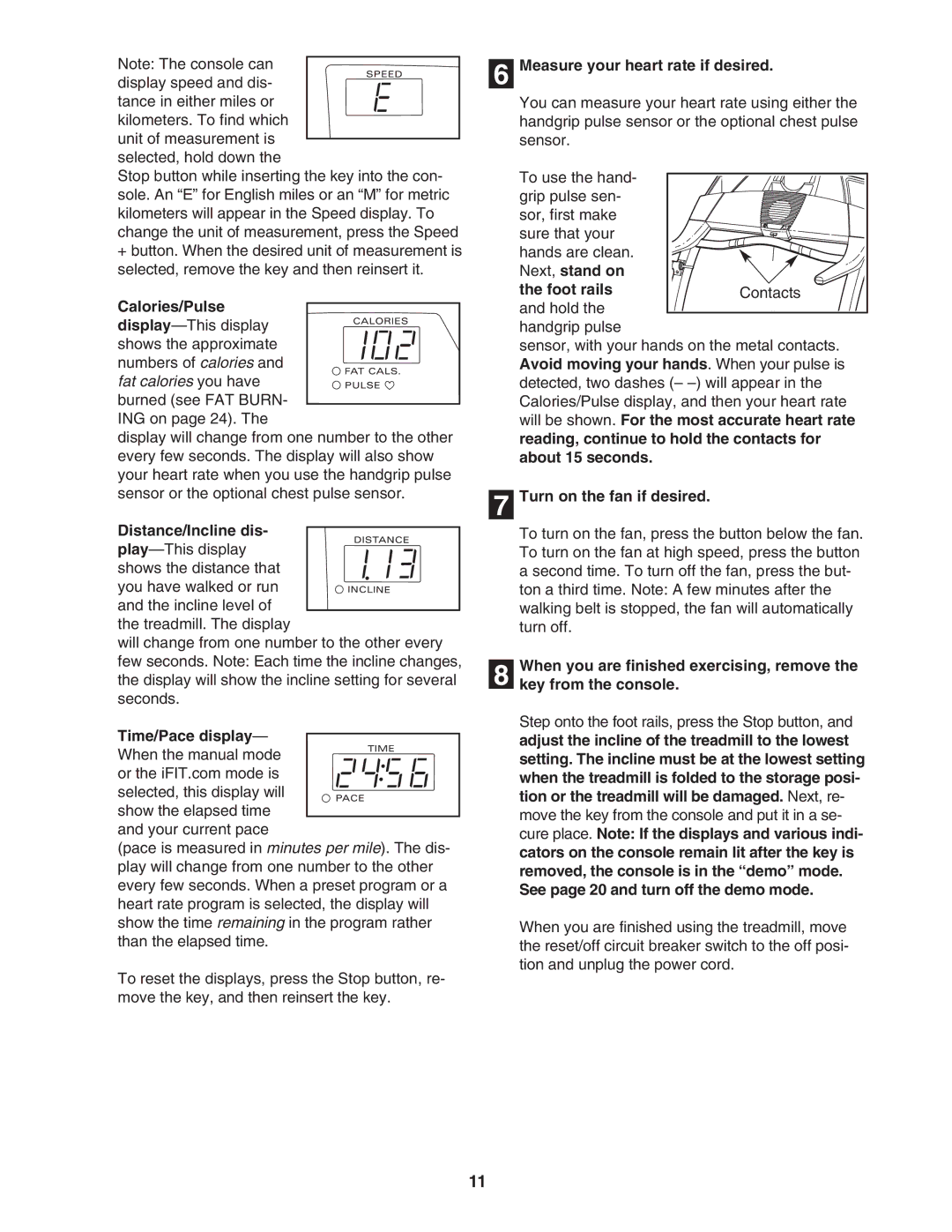 ProForm PFTL511041 user manual Calories/Pulse, Distance/Incline dis, Time/Pace display, Measure your heart rate if desired 