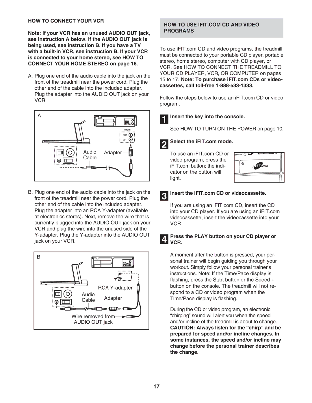 ProForm PFTL511041 user manual HOW to Connect Your VCR, Audio Adapter Cable Insert the key into the console 