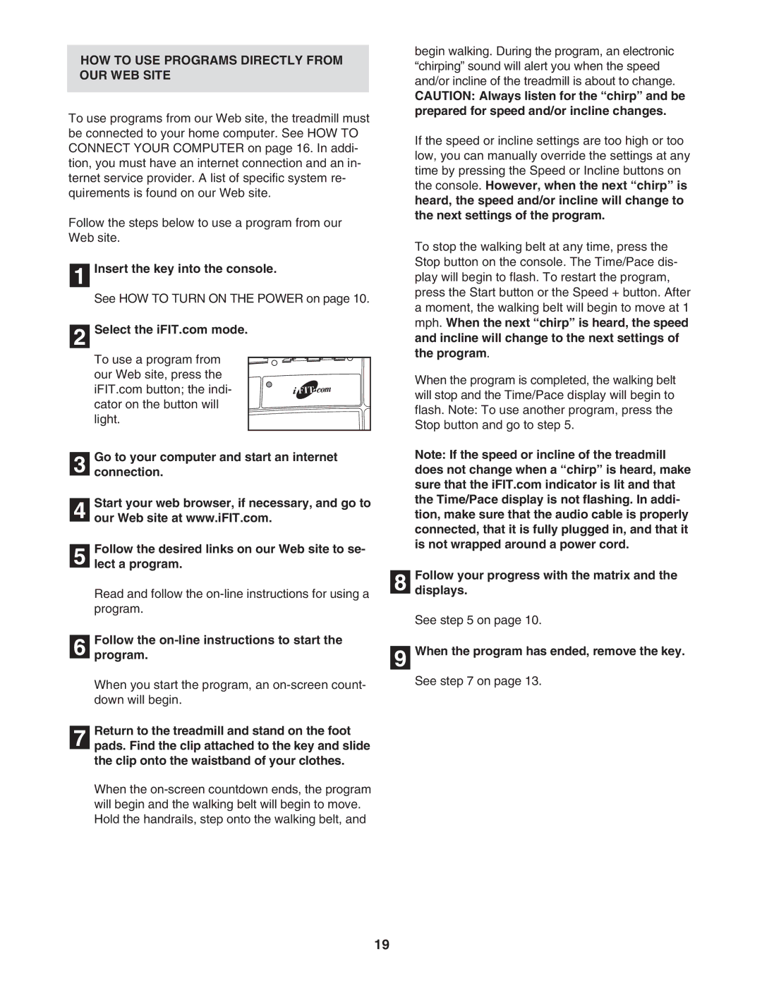 ProForm PFTL511041 HOW to USE Programs Directly from OUR WEB Site, Follow the on-line instructions to start Program 