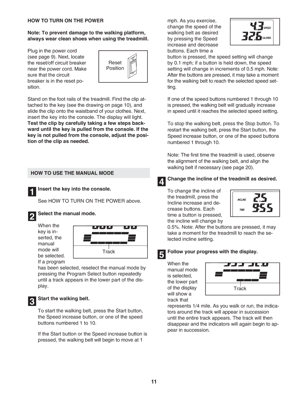 ProForm PFTL51105.0 user manual HOW to Turn on the Power, HOW to USE the Manual Mode 