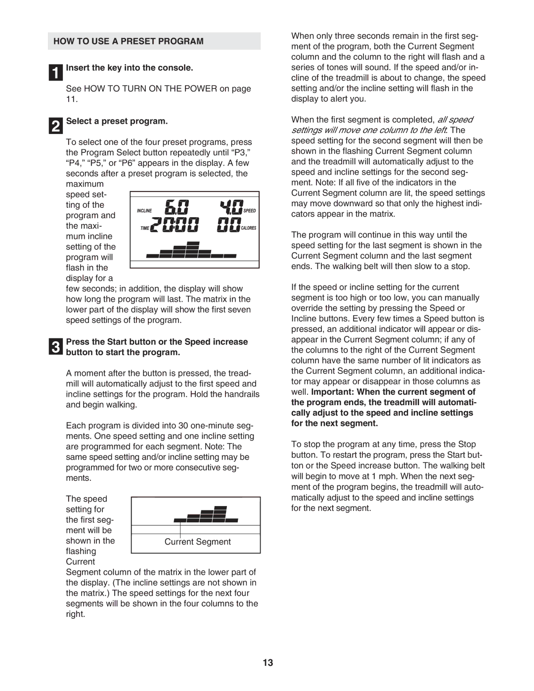 ProForm PFTL51105.0 user manual HOW to USE a Preset Program, Select a preset program 