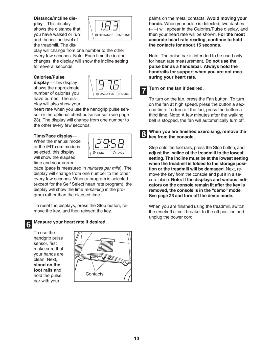 ProForm PFTL512040 user manual Distance/Incline dis, Calories/Pulse, Time/Pace display, Measure your heart rate if desired 