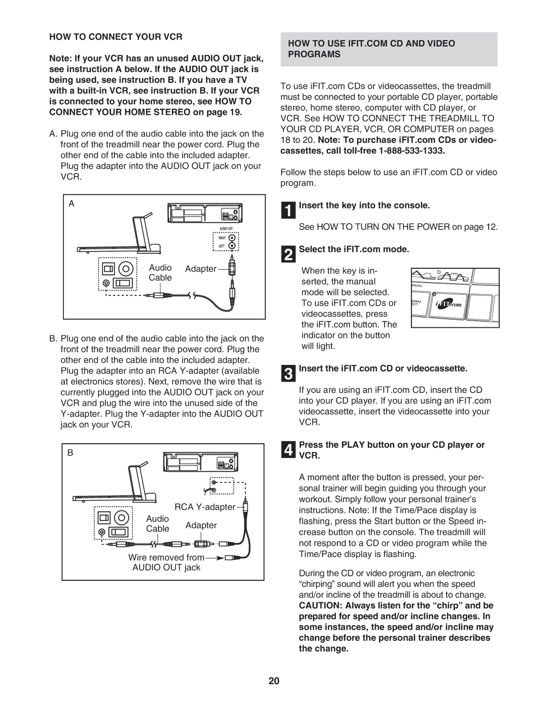 ProForm PFTL512040 user manual HOW to Connect Your VCR, Audio Adapter Cable, Insert the key into the console 