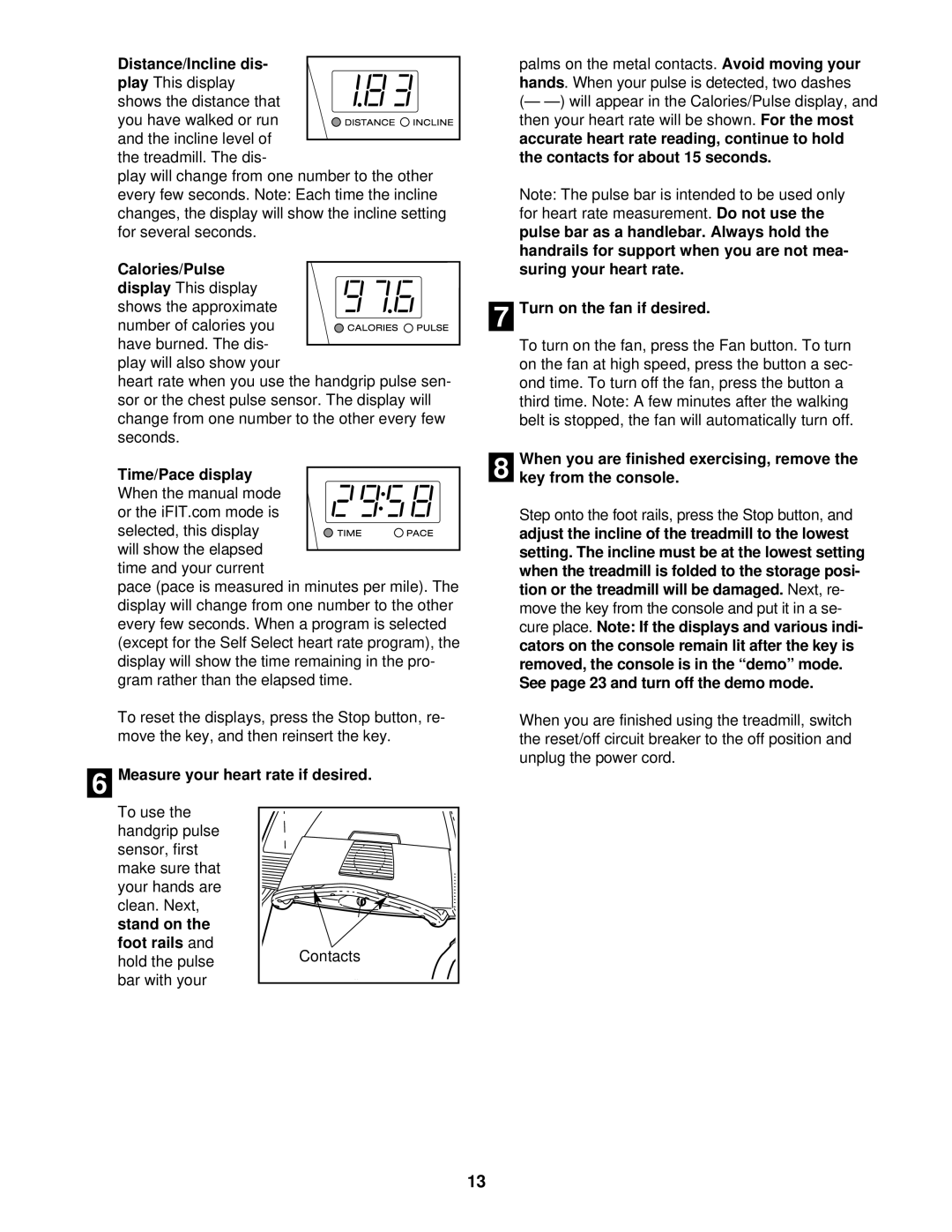 ProForm PFTL51230 user manual Distance/Incline dis, Calories/Pulse, Time/Pace display, Measure your heart rate if desired 