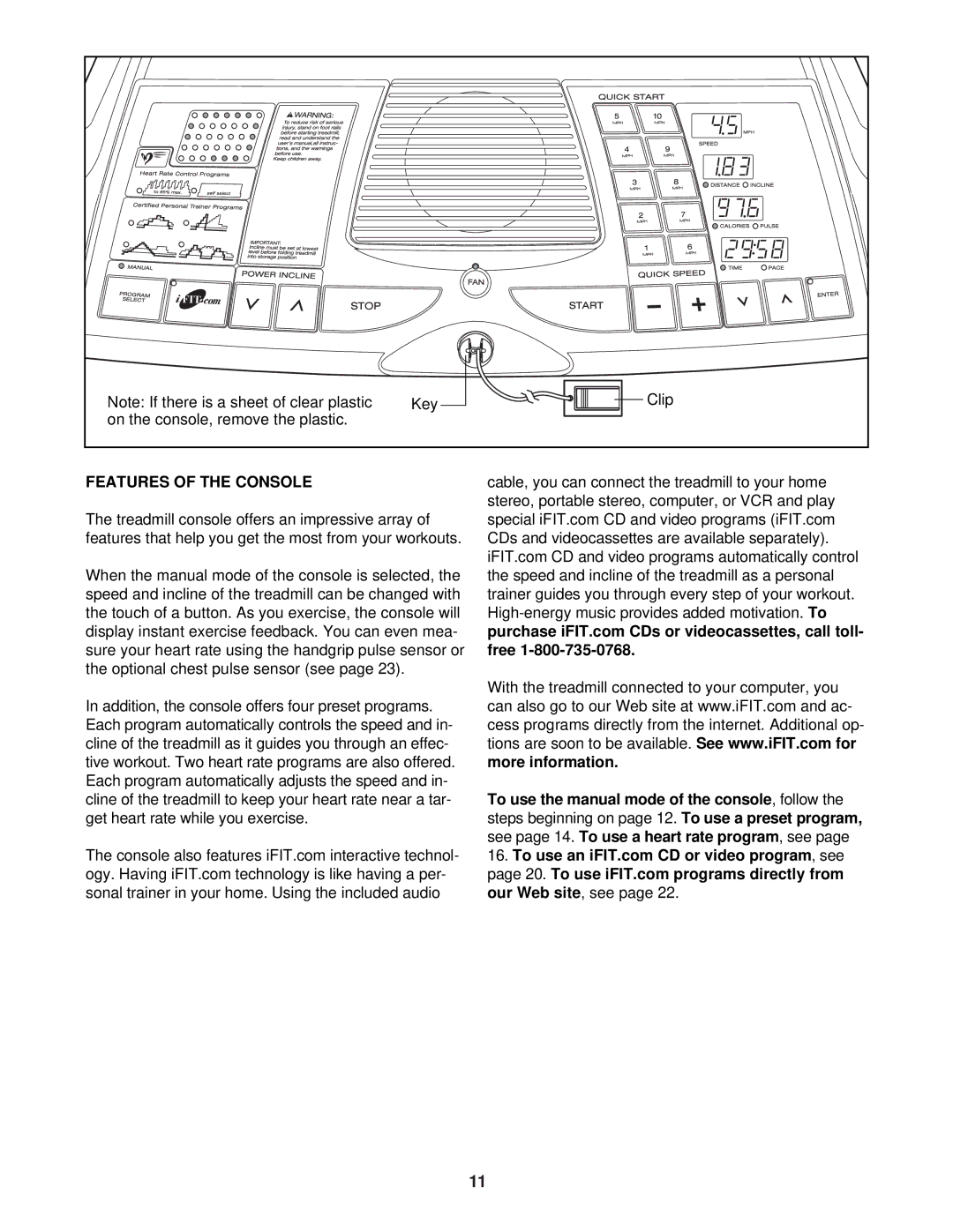 ProForm PFTL51231 user manual Features of the Console 