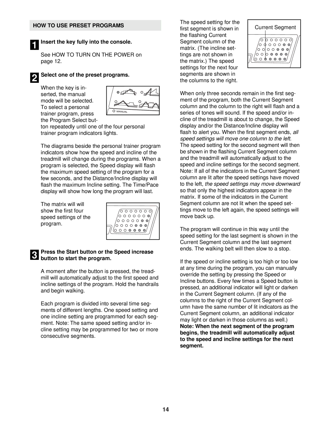 ProForm PFTL51330 HOW to USE Preset Programs, Select one of the preset programs, Columns to the right, To the left 