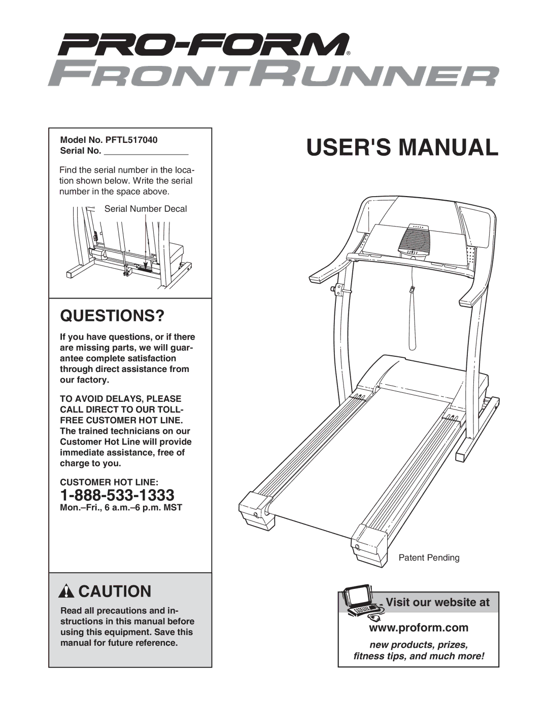 ProForm user manual Questions?, Model No. PFTL517040 Serial No, Customer HOT Line 